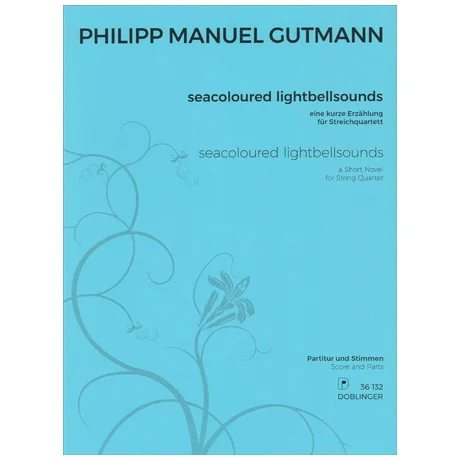 Gutmann, Ph. M.: Seacoloured Lightbellsounds