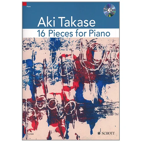 Takase, A.: 16 Pieces for Piano (+CD)