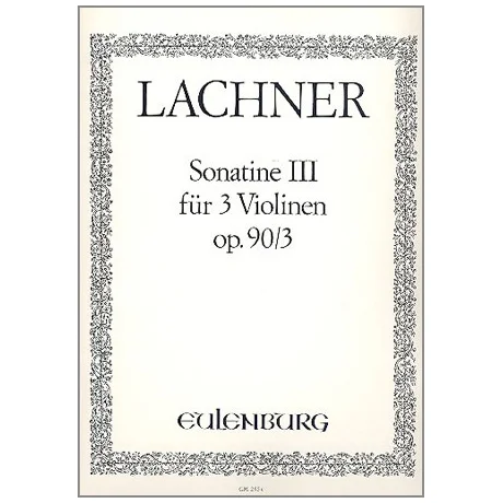 Lachner, F. P.: Sonatine A-Dur Op. 90,3