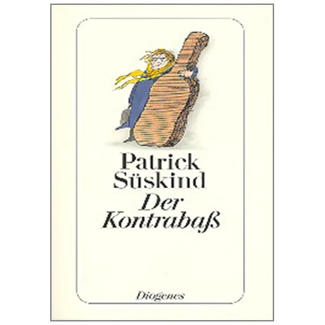 Süskind, P.: Der Kontrabaß