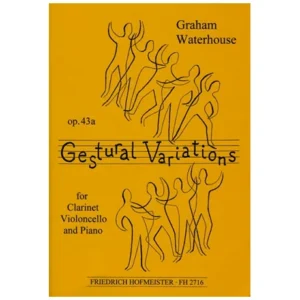 Waterhouse, G.: Gestural Variations Op. 43a