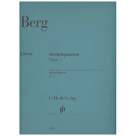 Berg, A.: String Quartet Op. 3