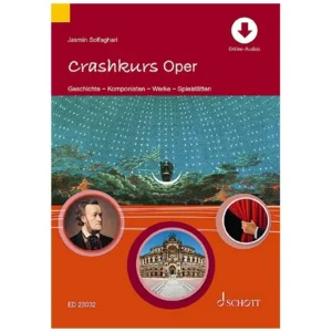 Solfaghari, J.: Crashkurs Oper (+Online Audio)