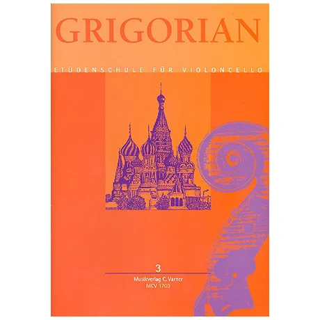 Grigorian, L.: Etüdenschule für Violoncello Band 3