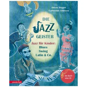 Steger, O./Ionescu, C. G.: Die Jazzgeister (+ CD / Online-Audio)