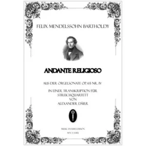 Mendelssohn Bartholdy, F.: Andante religioso aus Sonate Nr. 4 Op. 65