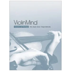Jensen, H.-J./Kalinovsky, G.: ViolinMind – Intonation and Technique