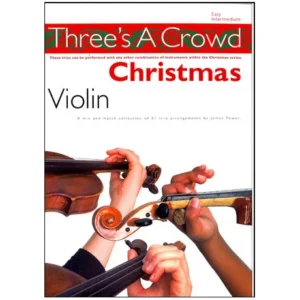 Three’s A Crowd – Christmas Violin