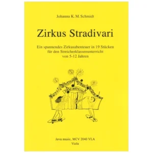 Schmidt, J.K.M.: Zirkus Stradivari (Viola)
