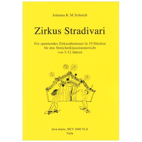 Schmidt, J.K.M.: Zirkus Stradivari (Viola)