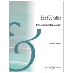 Birtwistle, H.: 3 Pieces from »Bogenstrich«