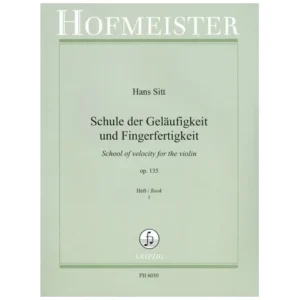 Sitt, H.: Schule der Geläufigkeit Op. 135 Band 1