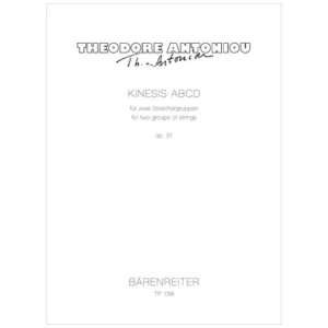 Antoniou, T.: Kinesis ABCD für zwei Streichergruppen Op. 31 (1966)