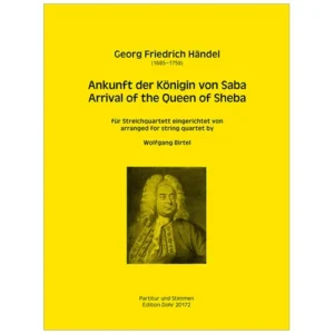 Händel, G. F.: Ankunft der Königin von Saba ( aus »Solomon« HWV 67 )