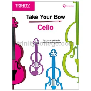 Take Your Bow – Cello (+Online Audio)