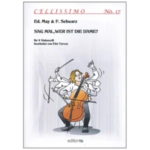 May, E./Schwarz, F.: Sag mal, wer ist die Dame?