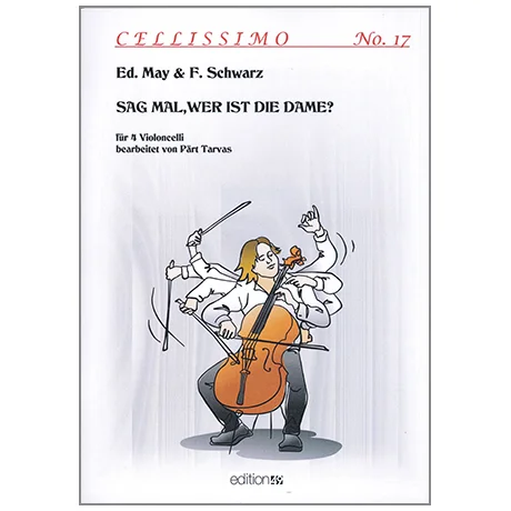 May, E./Schwarz, F.: Sag mal, wer ist die Dame?