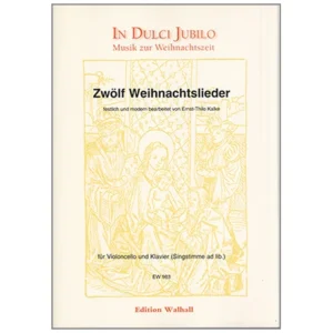 Kalke, E.-T.: Zwölf Weihnachtslieder