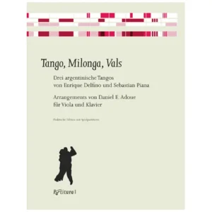 Tango, Milonga, Vals