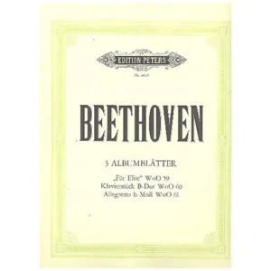 Beethoven, L. v.: 3 Albumblätter (u.a. Für Elise)