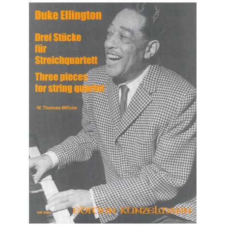 Ellington, D.: 3 Stücke für Streichquartett