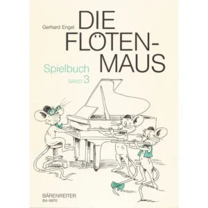 Bärenreiter Die Flötenmaus, Spielbuch 3 Antiquariat