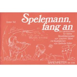 Bärenreiter Spelemann, fang an! Schule 1 J.Stave, Sopranblockflöte
