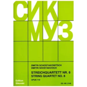 Schostakowitsch, D.: Streichquartett Nr. 8 Op. 110 c-Moll (1960) »Im Gedenken an die Opfer des Faschismus und des Krieges«