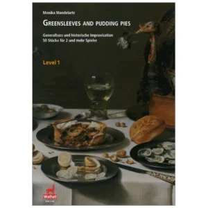 Mandelartz, M.: Greensleeves and Pudding Pies – Level 1