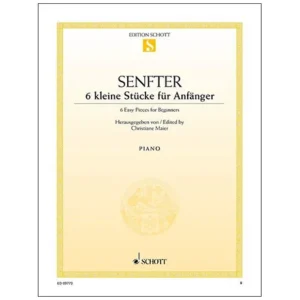 Senfter, J.: 6 kleine Stücke für Anfänger