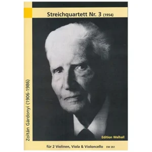 Gardonyi, Z.: Streichquartett Nr. 3