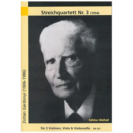 Gardonyi, Z.: Streichquartett Nr. 3