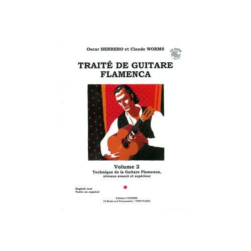 TRAITE DE GUITARE FLAMENCA LIBRO DI CHITARRA FLAMENCO +CD HERRERO/WORMS EDIZIONE COMBRE