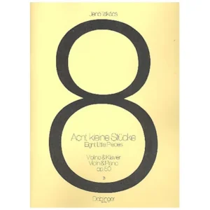 Takacs, J.: 8 kleine Stücke Op. 50