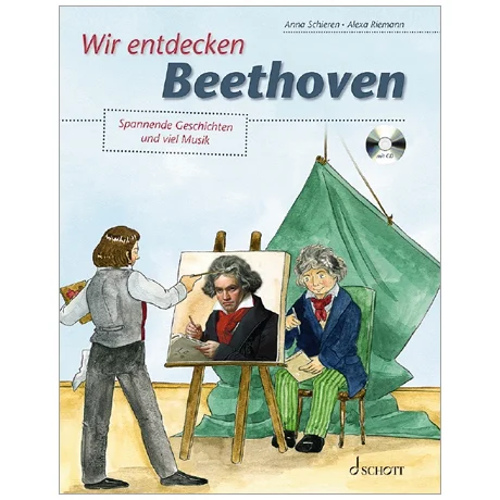 Schieren, A.: Wir entdecken Beethoven (+CD)