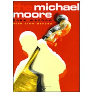 DeRosa, Clem: The Michael Moore Bass Method