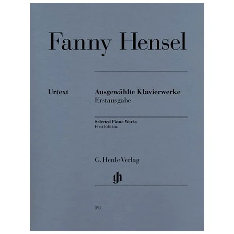 Hensel (Mendelssohn), F.: Ausgewählte Klavierwerke
