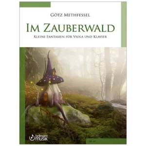 Methfessel, G.: Im Zauberwald