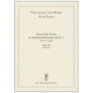 Taban, P.: Violinkonzert im lateinamerikanischen Stil Nr. 1 Op. 8/d