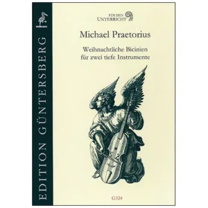 Praetorius, M.: Weihnachtliche Bicinien für zwei tiefe Instrumente