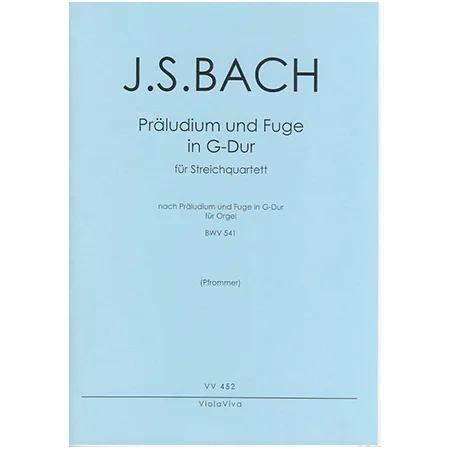 Bach, J. S.: Präludium und Fuge G-Dur nach BWV 541