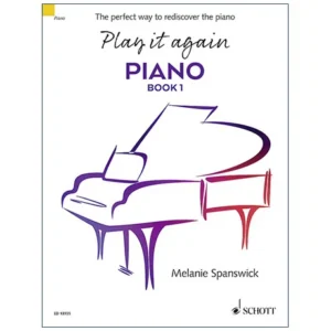 Spanswick, M: Play it again: Piano – Book 1