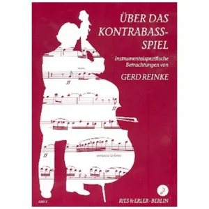 Reinke, G.: Über das Kontrabaßspiel
