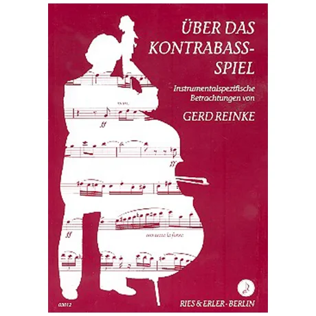 Reinke, G.: Über das Kontrabaßspiel