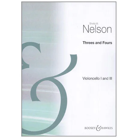 Nelson, S. M.: Threes and Fours – Cello I und III