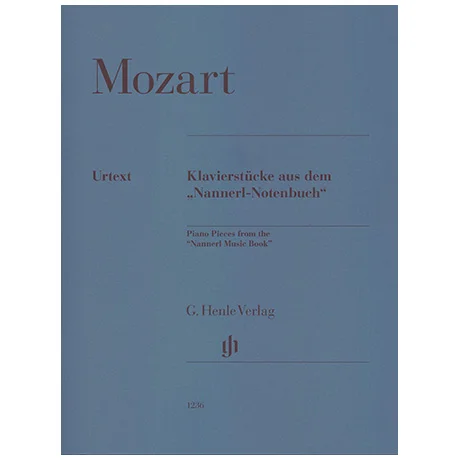 Mozart, W. A.: Klavierstücke aus dem »Nannerl-Notenbuch«