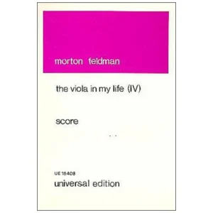 Feldman, M.: The Viola in My Life IV – Partitur