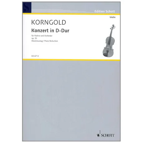 Korngold, E. W.: Violinkonzert Op. 35 D-Dur (1945)