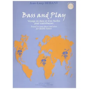 Dehant, J.-L.: Bass and Play (+CD)
