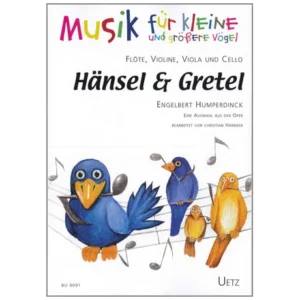 Humperdinck: Hänsel & Gretel